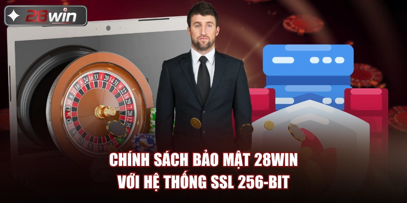 Chính sách bảo mật 28win với hệ thống SSL 256-bit Chính sách bảo mật 28win với hệ thống SSL 256-bit